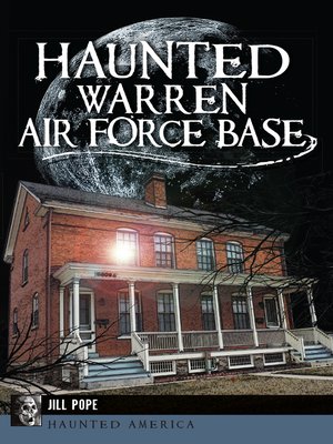 cover image of Haunted Warren Air Force Base